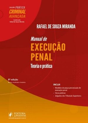 MANUAL DE EXECUCAO PENAL - TEORIA E PRATICA