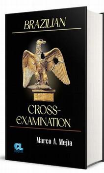 BRAZILIAN CROSS-EXAMINATION