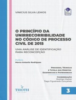 PRINCIPIO DA UNIRRECORRIBILIDADE NO CODIGO DE PROCESSO CIVIL DE 2015
