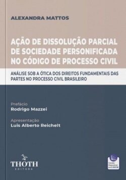 ACAO DE DISSOLUCAO PARCIAL DE SOCIEDADE PERSONIFICADA NO CODIGO DE PROCESSO CIVIL