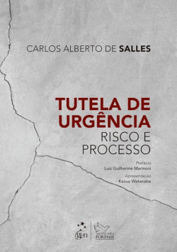 TUTELA DE URGENCIA - RISCO E PROCESSO