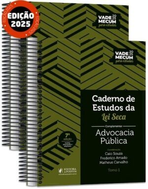 CADERNO DE ESTUDOS DA LEI SECA COMPLEMENTAR - ADVOCACIA PUBLICA