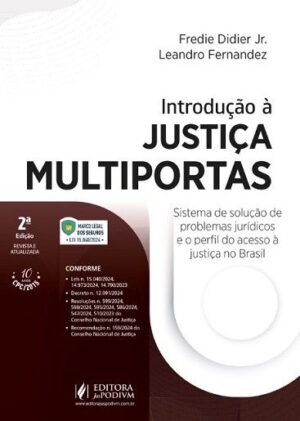 INTRODUCAO A JUSTICA MULTIPORTAS