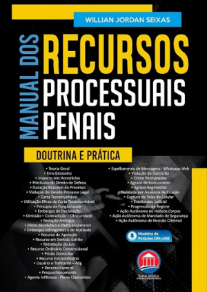 MANUAL DOS RECURSOS PROCESSUAIS PENAIS - DOUTRINA E PRATICA