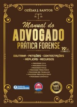 MANUAL DO ADVOGADO - PRATICA FORENSE