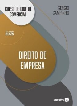 CURSO DE DIREITO COMERCIAL - DIREITO DE EMPRESA