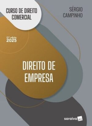 CURSO DE DIREITO COMERCIAL - DIREITO DE EMPRESA