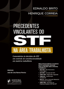 PRECEDENTES VINCULANTES DO STF NA AREA TRABALHISTA