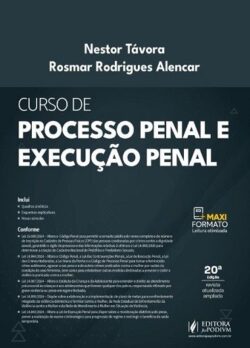 CURSO DE PROCESSO PENAL E EXECUCAO PENAL