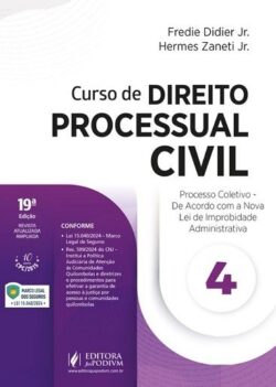 CURSO DE DIREITO PROCESSUAL CIVIL VOL.4