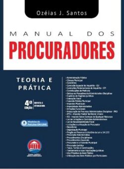 MANUAL DOS PROCURADORES - TEORIA E PRATICA