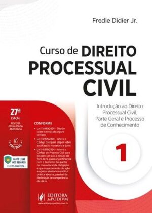 CURSO DE DIREITO PROCESSUAL CIVIL VOL.1