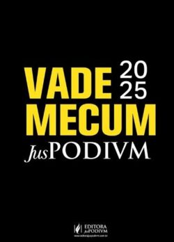 VADE MECUM JUSPODIVM - 1º SEMESTRE 2025