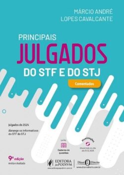 PRINCIPAIS JULGADOS DO STF E DO STJ COMENTADOS