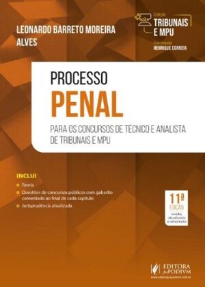 COLECAO TRIBUNAIS E MPU - PROCESSO PENAL - PARA OS CONCURSOS DE TECNICO E ANALISTA