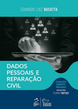 DADOS PESSOAIS E REPARACAO CIVIL - COLECAO DIREITO PRIVADO