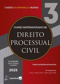 CURSO SISTEMATIZADO DE DIREITO PROCESSUAL CIVIL - VOL.3