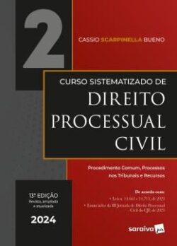 CURSO SISTEMATIZADO DE DIR.PROC.CIVIL VOL.2-PROCEDIMENTO,PROCESSO E RECURSO