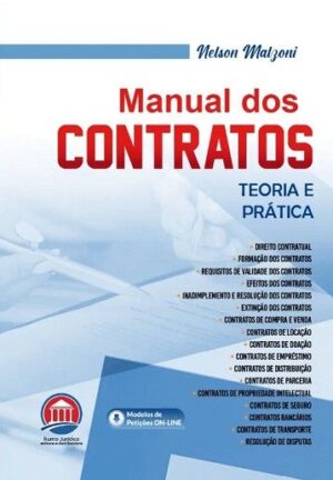 MANUAL DOS CONTRATOS - TEORIA E PRATICA