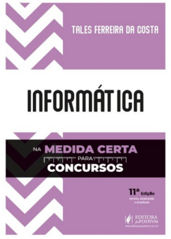 INFORMATICA NA MEDIDA CERTA PARA CONCURSOS
