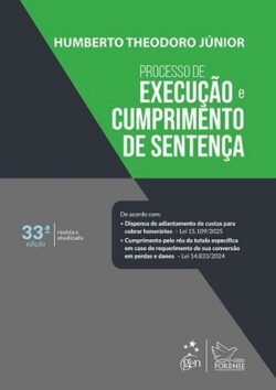 PROCESSO DE EXECUCAO E CUMPRIMENTO DA SENTENCA