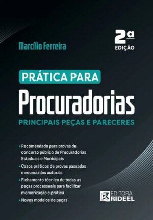 PRATICA PARA PROCURADORIAS - PRINCIPAIS PECAS E PARECERES