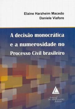 DECISAO MONOCRATICA E A NUMEROSIDADE NO PROCESSO CIVIL
