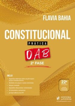 CONSTITUCIONAL PRATICA - 2ª FASE DA OAB