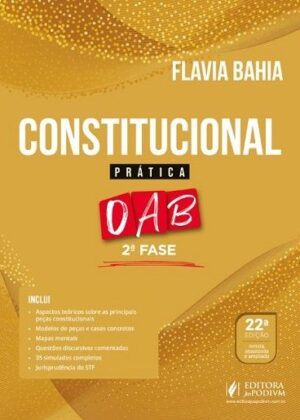 CONSTITUCIONAL PRATICA - 2ª FASE DA OAB