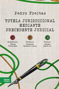 TUTELA JURISDICIONAL MEDIANTE PRECEDENTE JUDICIAL