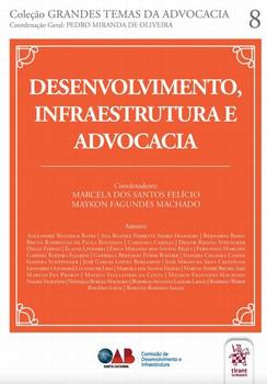 DESENVOLVIMENTO, INFRAESTRUTURA E ADVOCACIA
