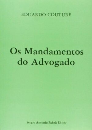 MANDAMENTOS DO ADVOGADO