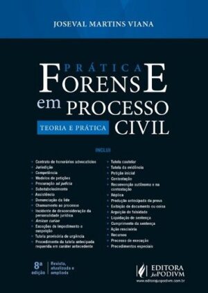 PRATICA FORENSE EM PROCESSO CIVIL - TEORIA E PRATICA