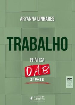 TRABALHO PRATICA - 2ª FASE OAB