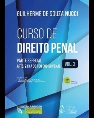 CURSO DE DIREITO PENAL-VOL. 3 - PARTE ESPECIAL
