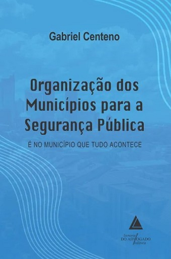ORGANIZACAO DOS MUNICIPIOS PARA A SEGURANCA PUBLICA