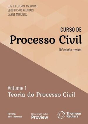 CURSO DE PROCESSO CIVIL - VOL.1 - TEORIA DO PROCESSO CIVIL