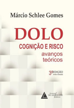 DOLO - COGNICAO E RISCO