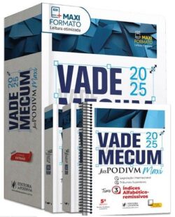 VADE MECUM JUSPODIVM MAXI 2025 - 1º SEMESTRE