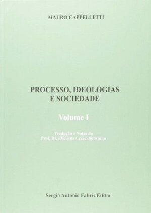 PROCESSO IDEOLOGIAS E SOCIEDADE- VOL. I