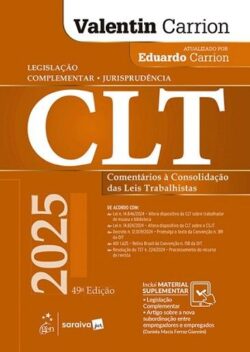 CLT - COMENTARIOS A CONSOLIDACAO DAS LEIS TRABALHISTAS