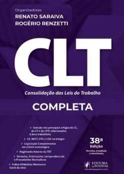 CLT - CONSOLIDACAO DAS LEIS DO TRABALHO COMPLETA