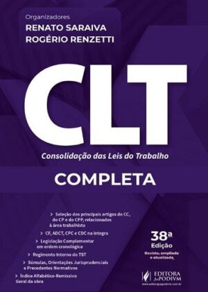 CLT - CONSOLIDACAO DAS LEIS DO TRABALHO COMPLETA