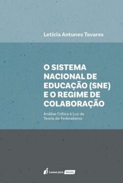 SISTEMA NACIONAL DE EDUCACAO (SNE) E O REGIME DE COLABORACAO