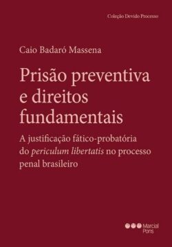 PRISAO PREVENTIVA E DIREITOS FUNDAMENTAIS