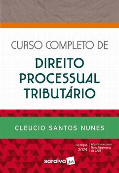 CURSO COMPLETO DE DIREITO PROCESSUAL TRIBUTARIO