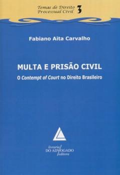 MULTA E PRISAO CIVIL-CARVALHO-L.ADVOGADO