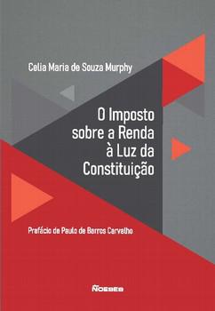 IMPOSTO SOBRE A RENDA A LUZ DA CONSTITUICAO,O