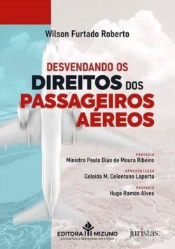 DESVENDANDO OS DIREITOS DOS PASSAGEIROS AEREOS