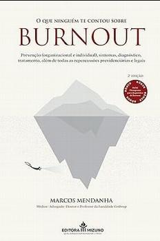 QUE NINGUEM TE CONTOU SOBRE BURNOUT,O